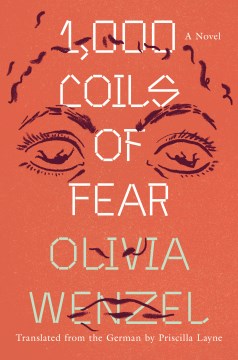 1,000 Coils of Fear by Wenzel, Olivia/ Layne, Priscilla