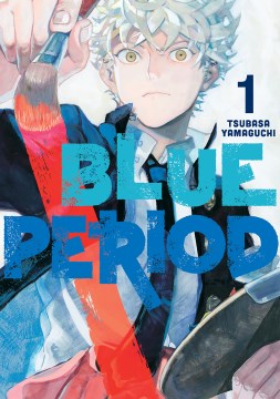 Blue Period volume 1 by Tsubasa Yamaguchi book cover