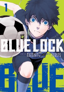 Blue Lock volume 1 by Muneyuki Kaneshiro book cover