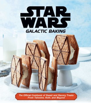 Star Wars Galactic Baking
by Insight Editions book cover