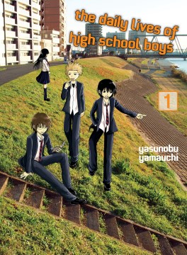 The Daily Lives of High School Boys volume 1 by Yasunobu Tamauchi book cover
