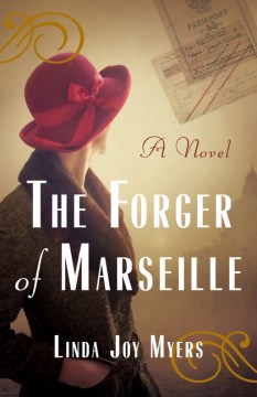 The forger of Marseille : a novel