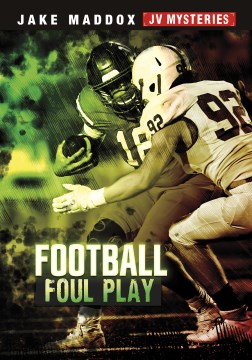 Football foul play
by Jake Maddox book cover