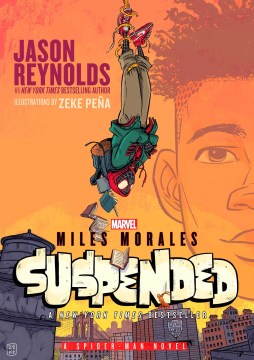 Miles Morales: Suspended by Jason Reynolds book cover