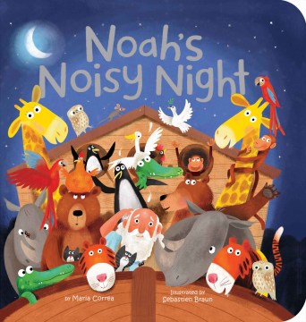 Noah's Noisy Night by Maria Correa book cover 