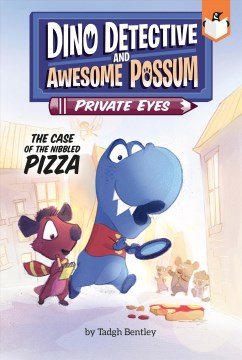 the Case of the Nibbled Pizza by Tadgh Bentley book cover