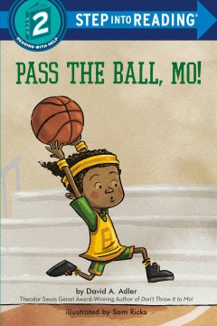 Pass the ball, Mo!
by David A. Adler
 book cover