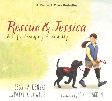 Rescue &amp; Jessica : a life-changing friendship
by Jessica Kensky book cover
