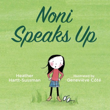 Noni speaks up 
by Heather Hartt-Sussman