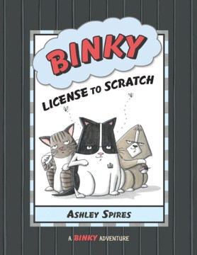 Binky, license to scratch by Ashley Spires book cover