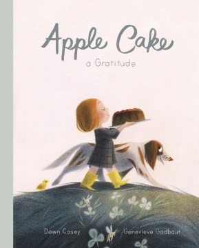 Apple cake : A Gratitude
by Dawn Casey book cover