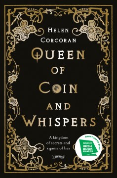 Queen-of-coin-and-whispers-[electronic-resource].-Helen-Corcoran.-(On-Overdrive---See-download-link).