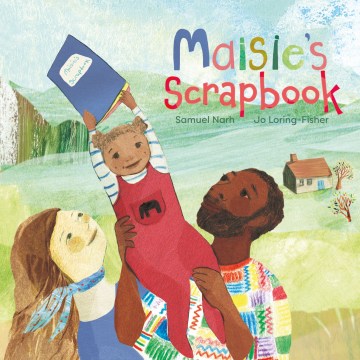 Maisie's Scrapbook
by Samuel Narh