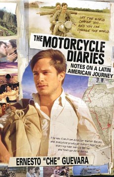 The motorcycle diaries : notes on a Latin American journey