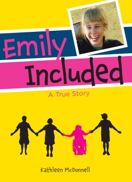 Emily included : a true story
by Kathleen McDonnell book cover