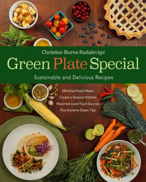 Green plate special : sustainable and delicious recipes