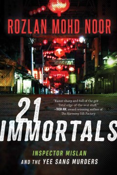 21 immortals : Inspector Mislan and the yee sang murders