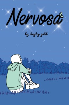 Nervosa graphic novel by Hayley Gold