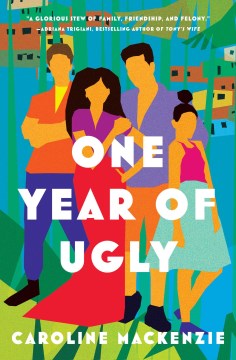 One year of ugly : a novel