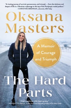 The hard parts : a memoir of courage and triumph