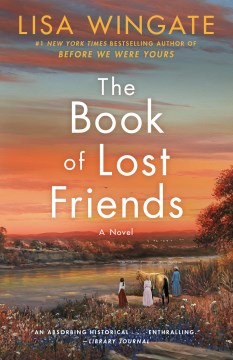 Book cover of The Book of Lost Friends by Lisa Wingate