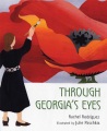 Title-Through-Georgia's-eyes-/-Rachel-Rodríguez-;-illustrated-by-Julie-Paschkis.