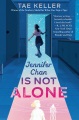 Title-Jennifer-Chan-Is-Not-Alone-/-Tae-Keller.