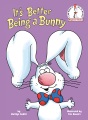 Title-It's-better-being-a-bunny-/-by-Marilyn-Sadler-;-illustrated-by-Tim-Bowers.