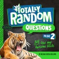 Title-Totally-random-questions.-Volume-2,-101-wild-and-weird-Q&As.-/-Melina-Gerosa-Bellows.