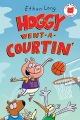 Title-Hoggy-went-a-courtin'-/-by-Ethan-Long.