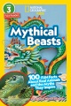 Title-Mythical-beasts-:-100-fun-facts-about-real-animals-and-the-myths-they-inspire-/-Stephanie-Warren-Drimmer.
