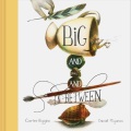 Title-Big-and-small-and-in-between-/-by-Carter-Higgins-;-illustrated-by-Daniel-Miyares.