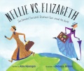 Title-Nellie-vs.-Elizabeth-:-two-daredevil-journalists'-breakneck-race-around-the-world-/-written-by-Kate-Hannigan-;-illustrated-by-Rebecca-Gibbon.