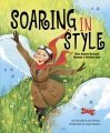 Title-Soaring-in-style-:-how-Amelia-Earhart-became-a-fashion-icon-/-by-Jennifer-Lane-Wilson-;-illustrated-by-Lissy-Marlin.