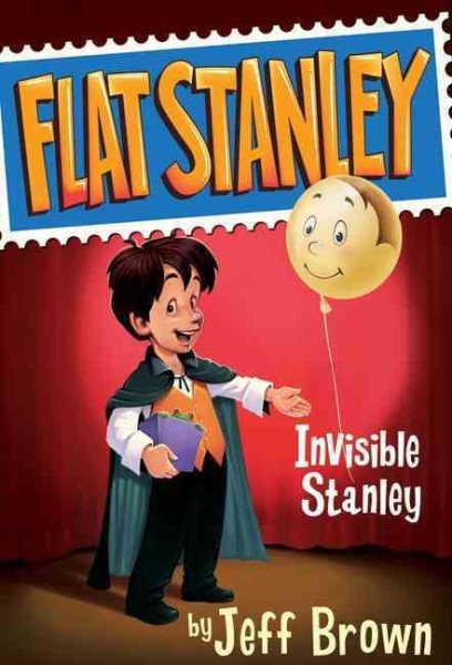 Invisible Stanley (A Stanley Lambchop Adventure Series)