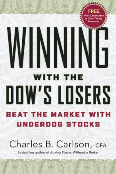 Winning with the Dow's Losers: Beat the Market with Underdog Stocks | 拾書所