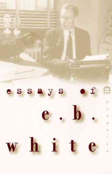 Essays of E. B. White | 拾書所