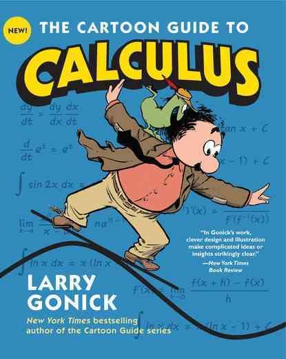 The Cartoon Guide to Calculus | 拾書所