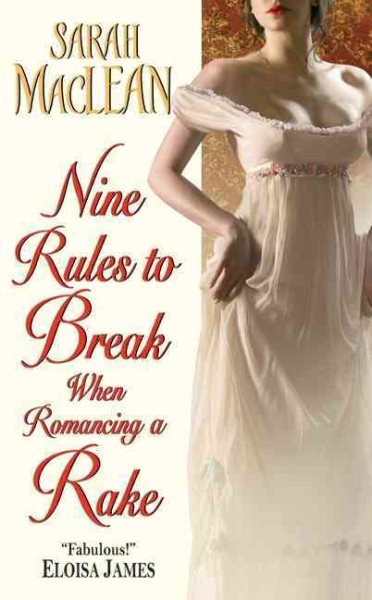Nine Rules to Break When Romancing a Rake | 拾書所