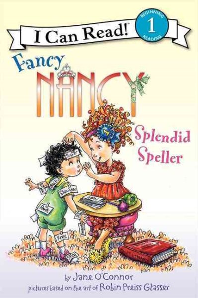 Fancy Nancy: Splendid Speller