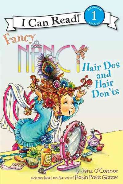 Fancy Nancy: Hair Dos and Hair Don\