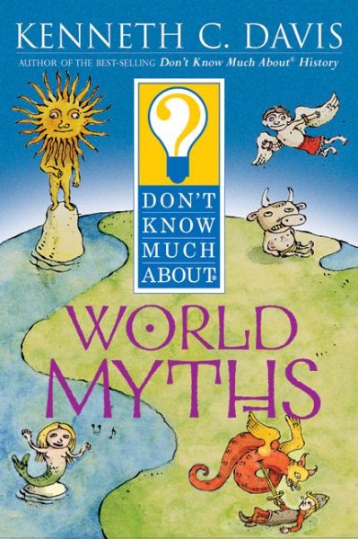 Don't Know Much About World Myths | 拾書所