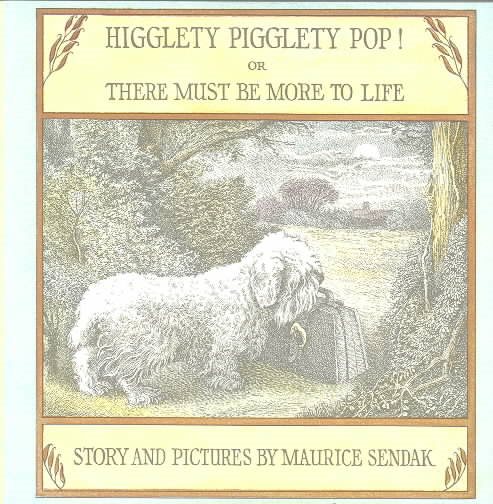 Higglety Pigglety Pop!