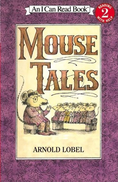Mouse Tales: (I Can Read Book Series: Level 2)