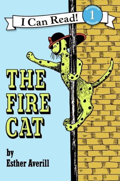 The Fire Cat: (I Can Read Book Series: Level 1)