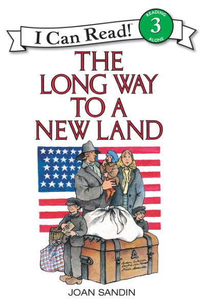 A Long Way to a New Land: (I Can Read Book Series: Level 3)