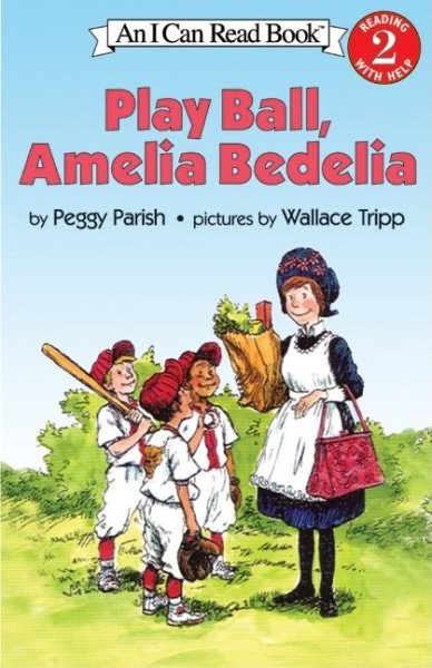 Play Ball, Amelia Bedelia: (I Can Read Book Series: Level 2)