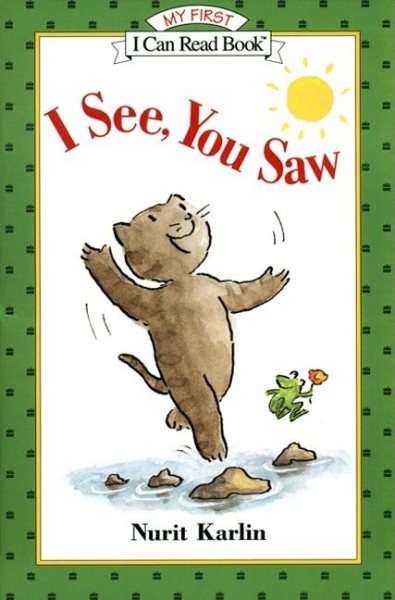 I See, You Saw (My First I Can Read Book Series)