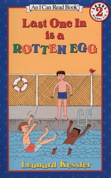 Last One In Is a Rotten Egg: (I Can Read Book Series: Level 2)