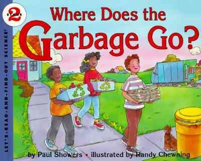 Where Does the Garbage Go? (Let's-Read-and-Find-out Science Book)) | 拾書所